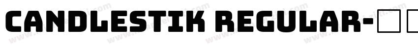 Candlestik Regular字体转换